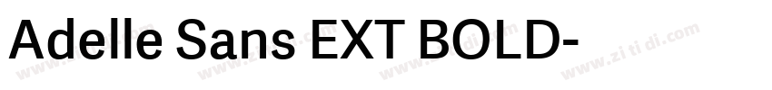 Adelle Sans EXT BOLD字体转换 Adelle Sans EXT BOLD字体转换